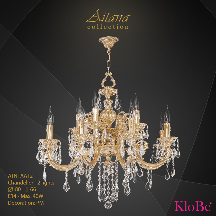 ATN1AA12- Chandelier 12 L  Aitana collection KloBe Classic