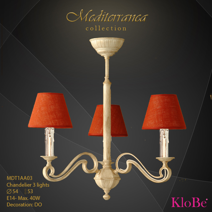 MDT1AA03 -CHANDELIER  3L  Mediterranea collection KloBe Classic