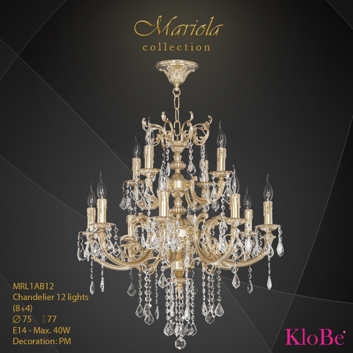 MRL1AB12 -Chandelier 12 L Mariola collection KloBe Classic