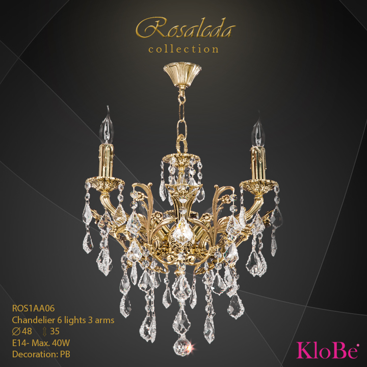 ROS1AA06  - CHANDELIER  6L  Ribera collection KloBe Classic
