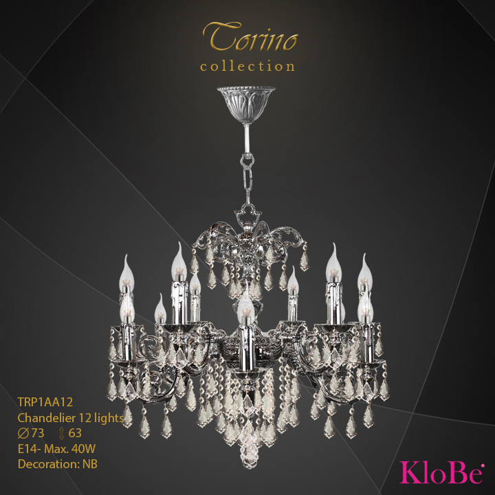 TRP1AA12 -Chandelier 12 L Torino collection KloBe Classic
