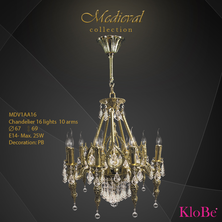 MDV1AA16  - CHANDELIER  16L  Medieval collection KloBe Classic
